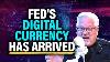 The Fed Launched A Digital Currency While You Weren T Watching